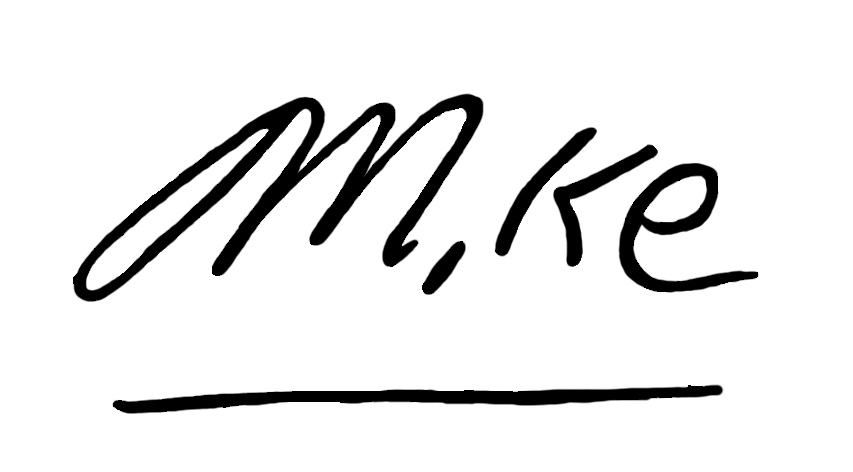 mike signature_edited-1 (002)